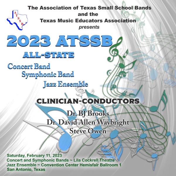 Association of Texas Small School Bands - All-State Bands 2023 (Live)