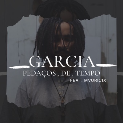 Pedaços de Tempo (feat. Mvuricix) - Single