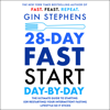 28-Day FAST Start Day-by-Day - Gin Stephens