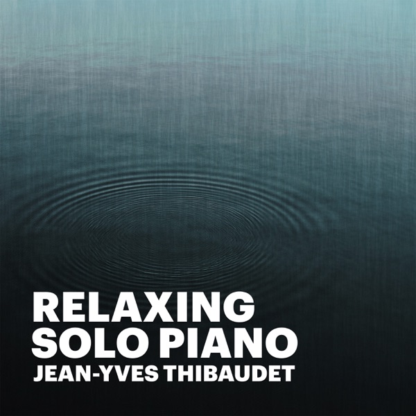 Relaxing Solo Piano - EP