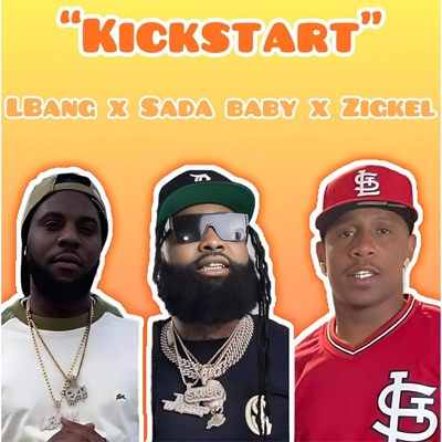 Kick Start (feat. Sada Baby & Fino) - Single