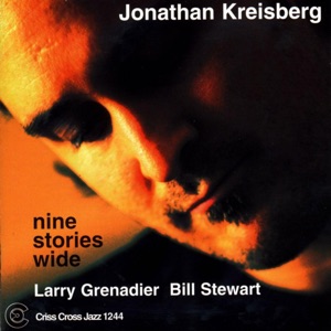 Nine Stories Wide (feat. Larry Grenadier & Bill Stewart)