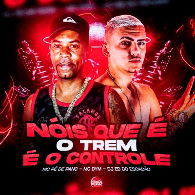 Nóis Que É o Trem É o Controle - Single