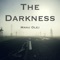 The Darkness - Manu Olej lyrics