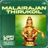 Malairajan Thirukoil (Lofi Flip) - Single