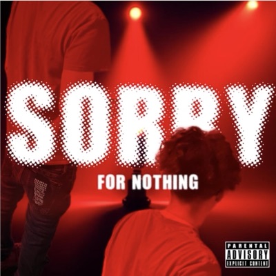 Sorry 4 Nothing - Single