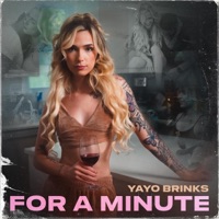 For a minute (Radio Edit) - Single - Yayo Brinks