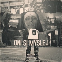 Oni Si Myslej - Single - Bobby Blaze