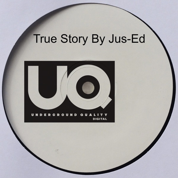 True Story By Jus-Ed - EP
