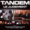 Kery James Le jugement (feat. Kery James, Faf la rage, Lino, Kazkami, Tunisiano & Diam's) Le jugement (feat. Kery James, Faf la rage, Lino, Kazkami, Tunisiano & Diam's) - Single