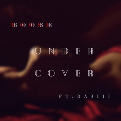 Undercover (feat. RajIII) - Single
