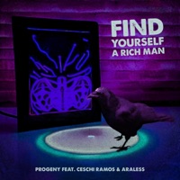 Find Yourself a Rich Man (feat. Ceschi & Araless) - Single - Progeny