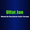 Mong Da Doshman Kala Yarego - Single