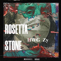 Rosetta Stone (feat. Rxck, Sani Da Goon & Kodm Soly) - Single - HWG Zy