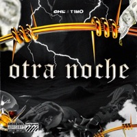 OTRA NOCHE - Single - Chalo CHL