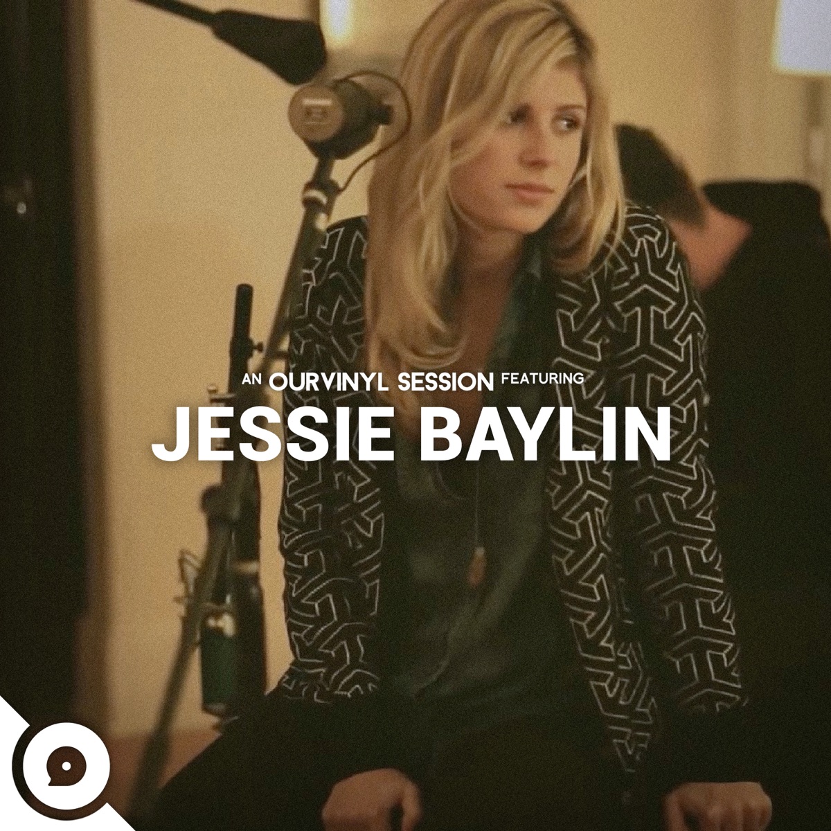 OurVinyl Sessions: Jessie Baylin - Single by Jessie Baylin & OurVinyl on  Apple Music