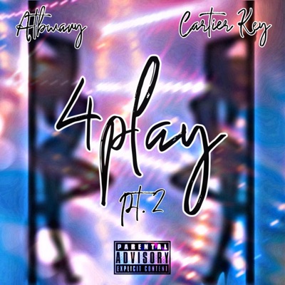 4Play, Pt. 2 (feat. Cartier Key) - Single