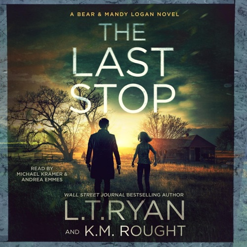 The Last Stop: An Unputdownable Bear & Mandy Logan Thriller (Unabridged) cover