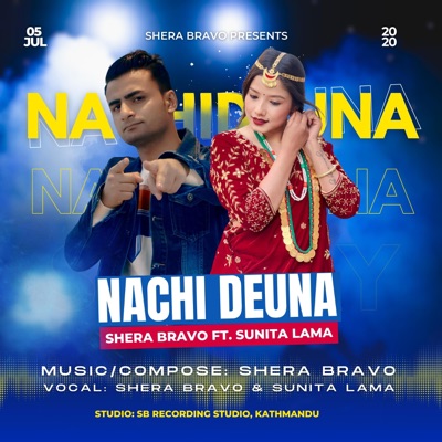 Nachi Deuna (feat. Sunita Lama) - Single