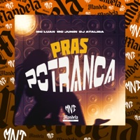 Pras Potranca (feat. Mc Luan & Mc Junin) - Single - DJ Ataliba
