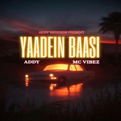 Yaadein Baasi (feat. ADDY) - Single