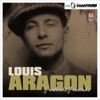 Antoine Sahler Je chante pour passer le temps Louis Aragon : J'entends j'entends