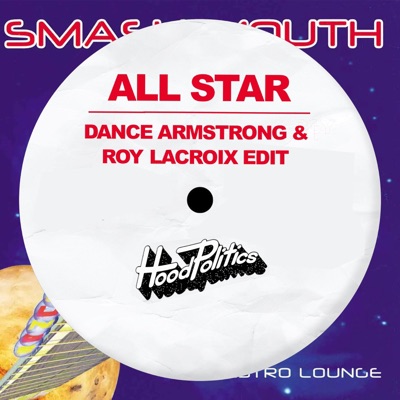 All Star (Dance Armstrong & Roy LaCroix Edit) - Single