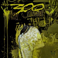 300 Minutes - KV