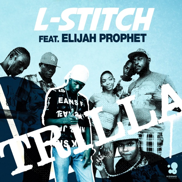 Trilla (feat. Elijah Prophet) - EP