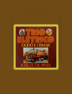 DODÔ E OSMAR: песни, клипы, биография, даты выступлений и многое другое.