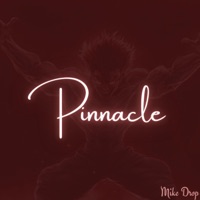 Pinnacle - Single - Mike Drop