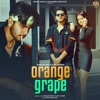 Orange Grape (feat. Flop Likhari) - Single