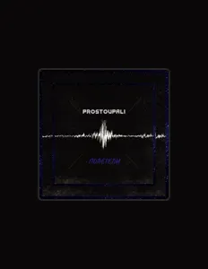 Listen to PROSTOUPALI, watch music videos, read bio, see tour dates & more!