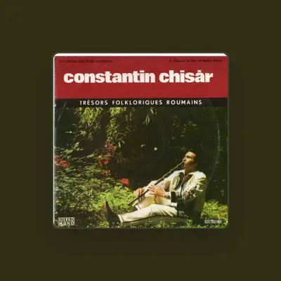 Listen to Constantin Chisăr, watch music videos, read bio, see tour dates & more!