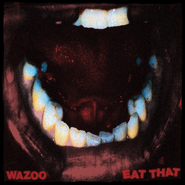 Eat That - EP artwork