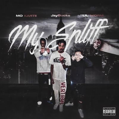 MY SPLIFF (feat. JayBucks & Mo Kartii) - Single