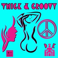 Thick & Groovy - Single - Doja King