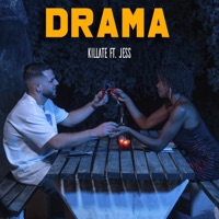 Drama (feat. Jess) [Radio Edit] - Single - KILLATE MC