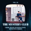 No one is innocent No One Is Innocent The Mystery Club - Crime Scene Investigation, Detective Series, Vol. 24