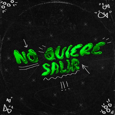 No Quiere Salir - Single