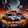 Kill the Lights - Single