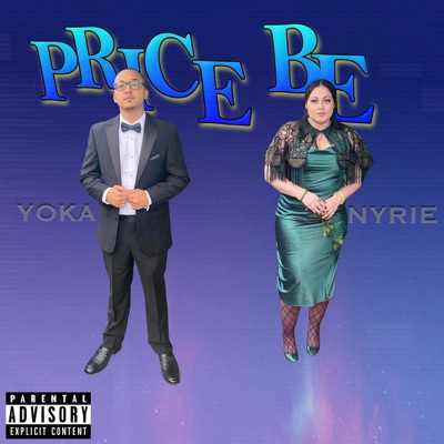 Price Be (feat. Miss Nyrie) - Single