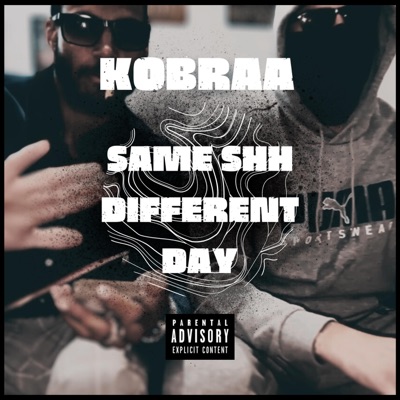 Same Shh Different Day - Single