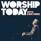 Worship Today with Don Moen artwork