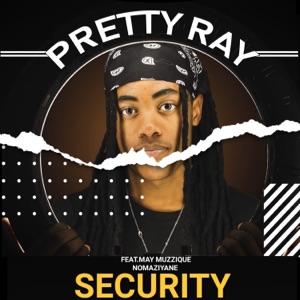 Security (feat. May Muzzique Nomaziyane)