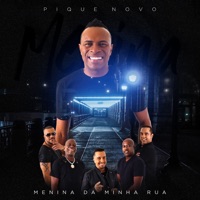 Menina da Minha Rua - Single - Pique Novo