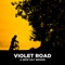 Violet Road - Who Are We