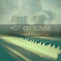 HOT ON SONGS -J-POP PIANO- vol.6 - EP