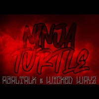 Ninja Turtle - Single - Wicked Wayz