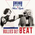 Bullies Get Beat